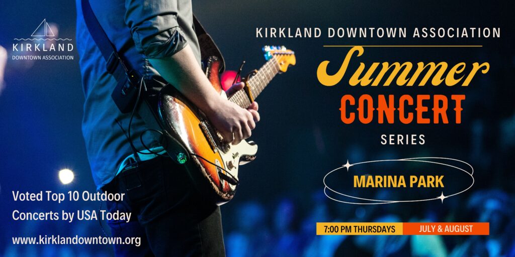 Summer Concerts Kirkland Downtown Association